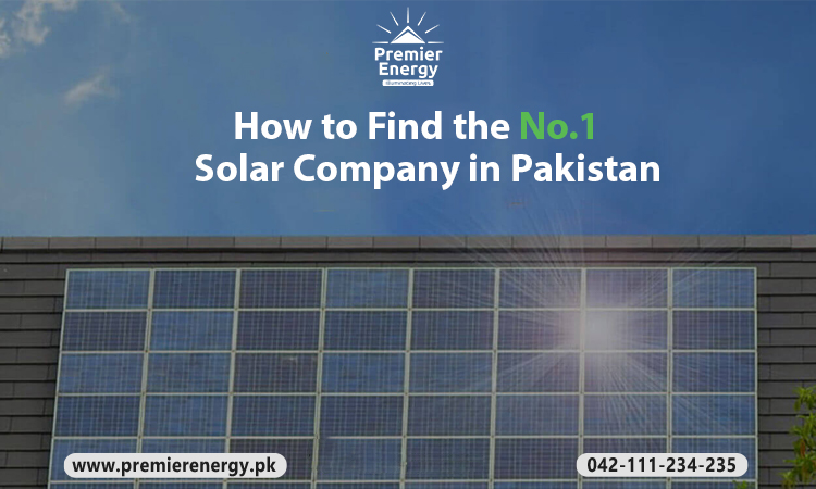 How to Find the No.1 Solar Company in Pakistan